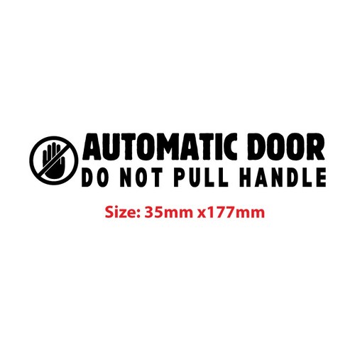 Automatic door caution - door,